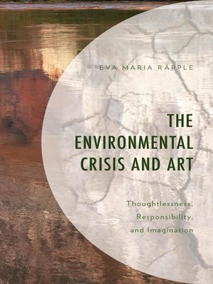 cover image of The Environmental Crisis and Art